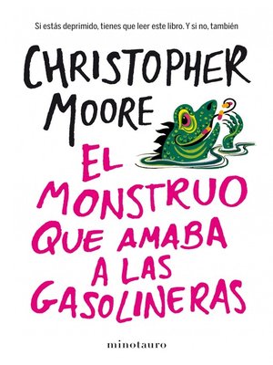 cover image of El monstruo que amaba a las gasolineras